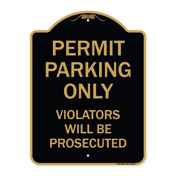 Signmission Permit Parking Violators Will Prosecuted, Black & Gold Aluminum Sign, 18" x 24", BG-1824-23316 A-DES-BG-1824-23316 - main